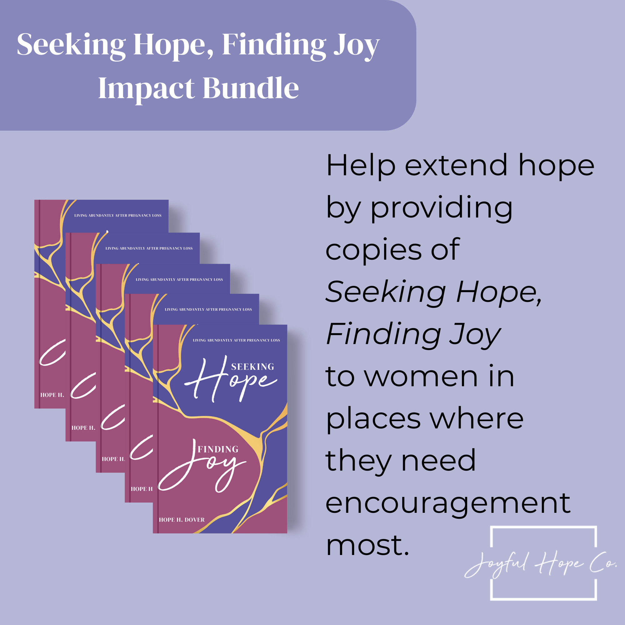 Seeking Hope, Finding Joy Impact Bundle