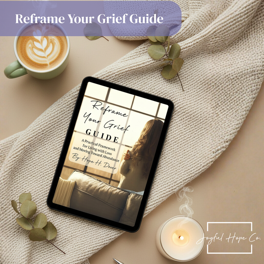 Reframe Your Grief Guide