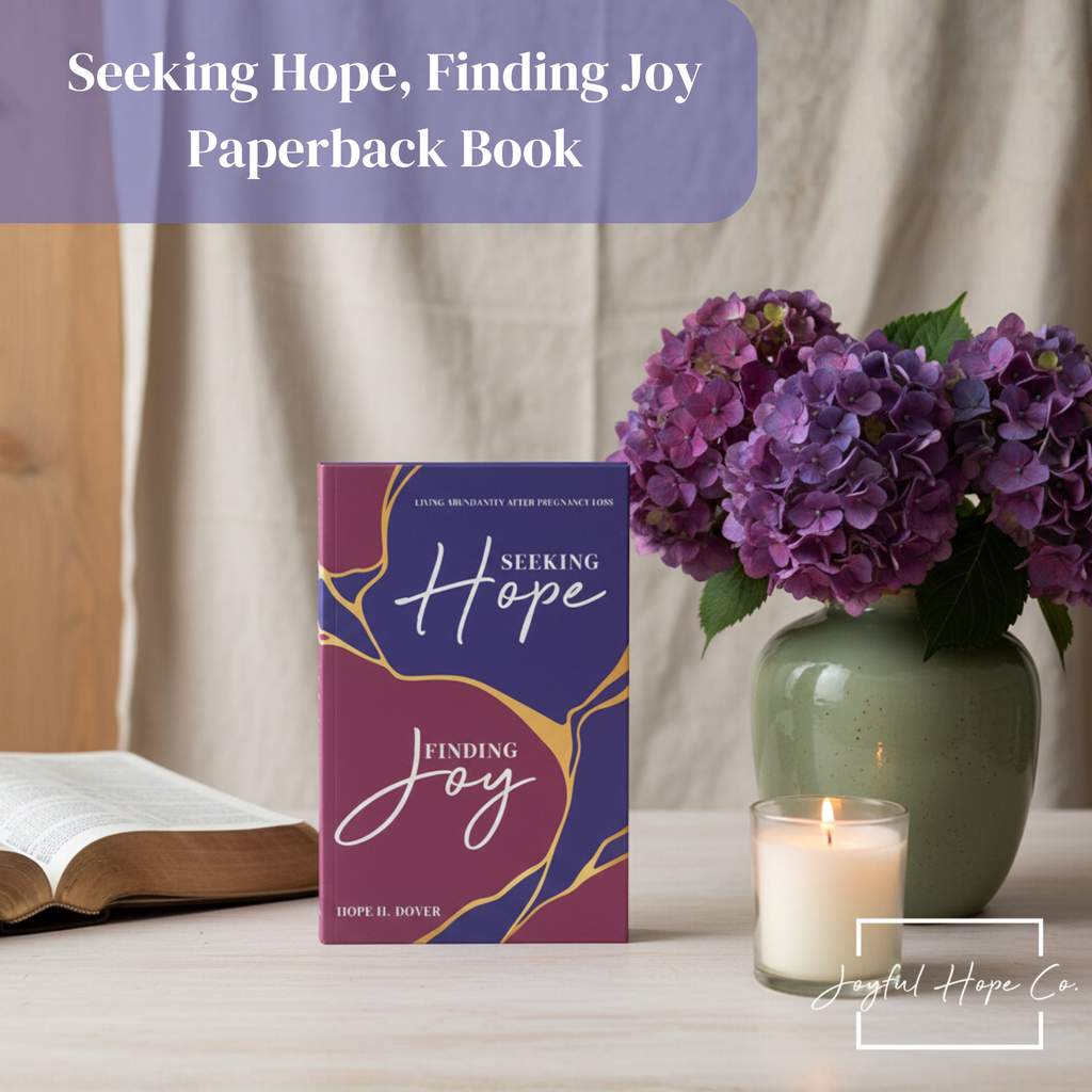 Seeking Hope, Finding Joy Paperback Book