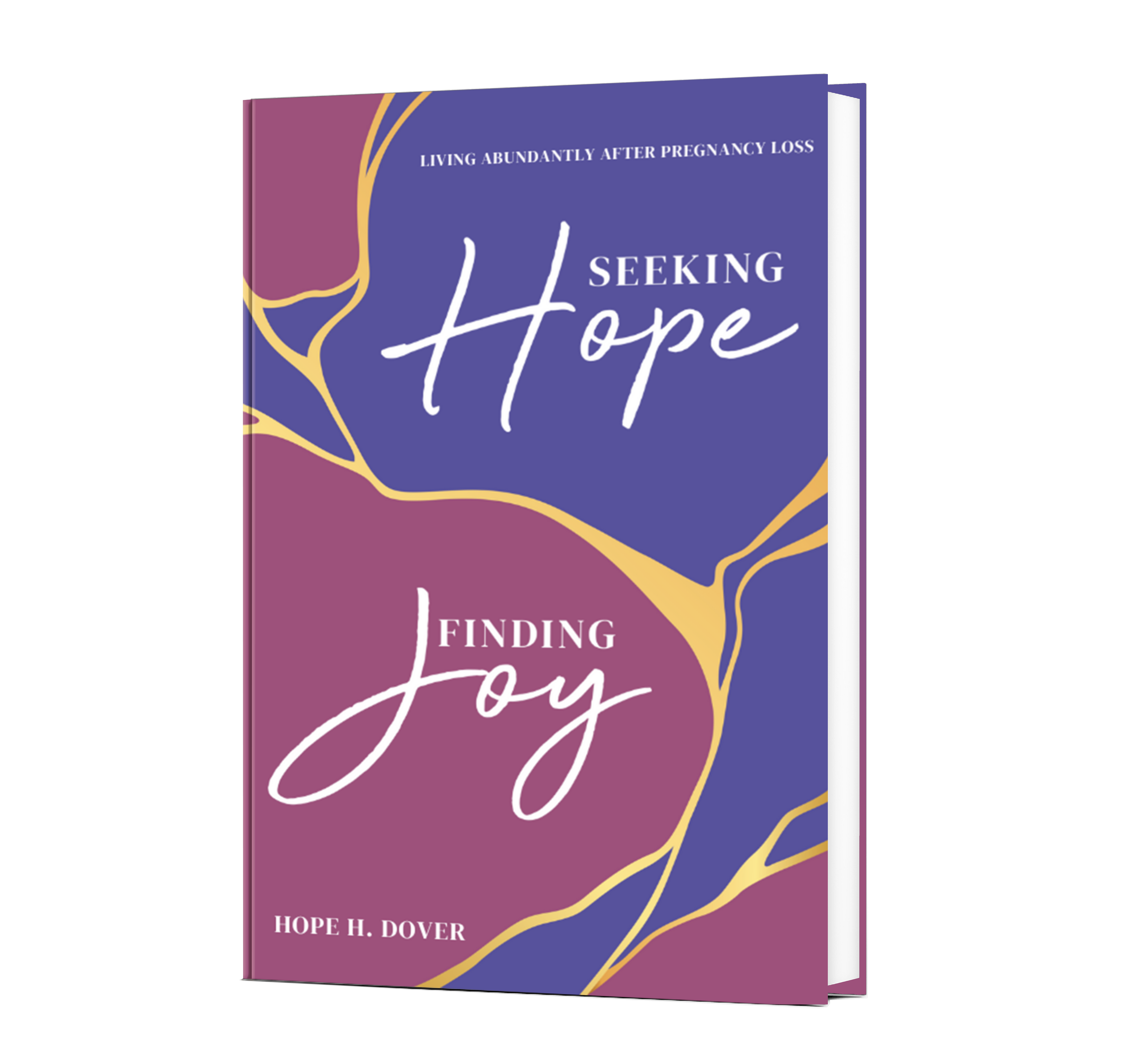 Seeking Hope, Finding Joy Hardcover